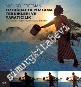 Fotoğrafta Pozlama Teknikleri ve Yaratıcılık: Kusursuz Dijital Fotoğraflar İçin Profesyonel Bir Rehber -