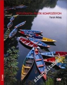 Fotoğrafta Pratik Kompozisyon -