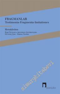 Fragmanlar: Testimonia, Fragment, Imitationes -