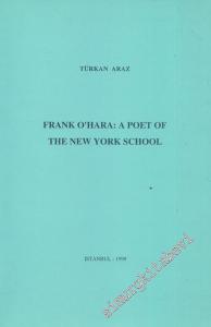 Frank O'Hara: A Poet of the New York School -        1999