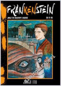 Frankenstein : Junji İto Başyapıt Seçkisi -        2025