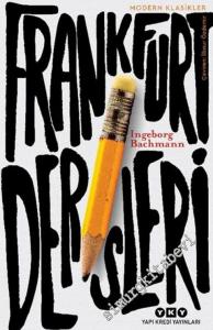 Frankfurt Dersleri : Çağdaş Yazının Sorunları : Konuşmalar -        2021