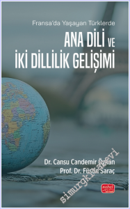 Fransa'da Yaşayan Türklerde Ana Dili ve İki Dillilik Gelişimi -        2025