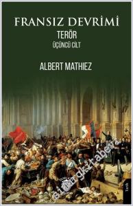 Fransız Devrimi Terör - Üçüncü Cilt -        2025