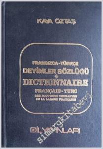 Fransızca - Türkçe Deyimler Sözlüğü = Dictionnaire Français - Turc des Locutions Courantes de la Langue Français CİLTLİ -        1973