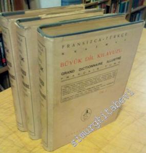 Fransızca - Türkçe Resimli Büyük Dil Kılavuzu = Grand Dictionnaire Illustré Français - Turc  -  3 Cilt TAKIM -