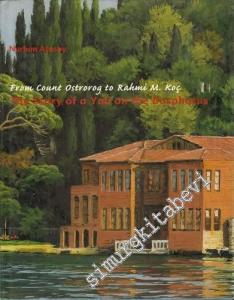 From Count Ostrorog to Rahmi M. Koç The Story of a Yali on the Bosphorus -        2004