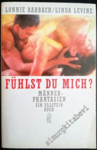 Fühlst du mich - Männerphantasien -