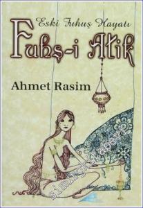 Fuhş-i Atik: Eski Fuhuş Hayatı -        2007