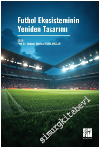 Futbol Ekosisteminin Yeniden Tasarımı -        2025