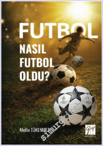 Futbol Nasıl Futbol Oldu -        2026
