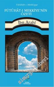Fütuhat-ı Mekkiyye'nin Özeti -