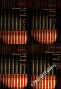 Galatasaray Liseli Yazarlar ve Kitaplar 4 Cilt TAKIM -        2015