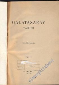 Galatasaray Tarihi Cilt: 1 -