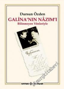 Galina'nın Nazım'ı: Bilinmeyen Yönleriyle -