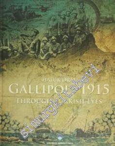 Gallipoli 1915 Through Turkish Eyes -