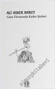 Gam Divanında Keder Şiirleri -        2021