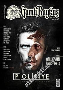 Gamlı Baykuş Dergisi - Dosya: Polisiye - Sayı 6      Ocak - Şubat - Mart