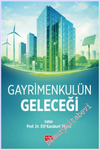 Gayrimenkulün Geleceği -        2025