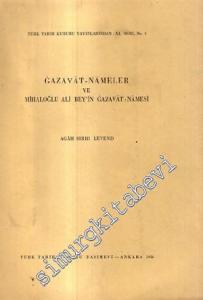 Gazavat-Nameler ve Mihaloğlu Ali Bey'in Gazavat-Namesi -