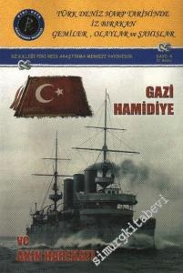 Gazi Hamidiye ve Akın Harekatı -