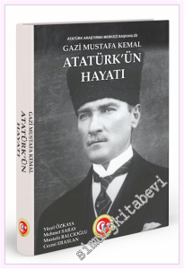 Gazi Mustafa Kemal Atatürk'ün Hayatı -         2025