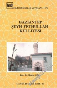 Gaziantep Şeyh Fethullah Külliyesi -        1989