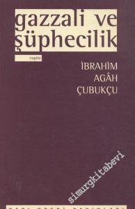 Gazzali ve Şüphecilik -        1996
