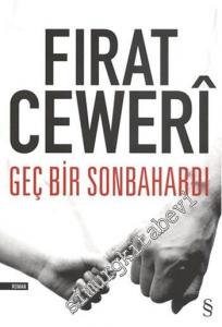 Geç Bir Sonbahardı -