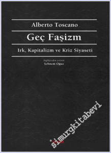 Geç Faşizm : Irk Kapitalizm ve Kriz Siyaseti -        2025