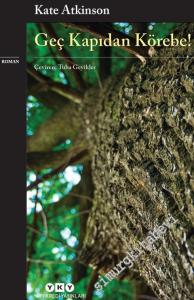 Geç Kapıdan Körebe -