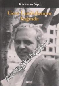 Gece Lambalarının Işığında - Toplu Öyküler -