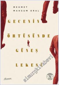 Gecenin Örtüsünde Güneş Lekesi -        2025