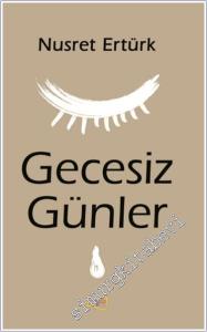 Gecesiz Günler Denemeler -        2024