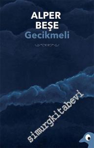 Gecikmeli -
