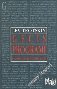 Geçiş Programı: 4. Enternasyonal'in Kuruluş Belgesi, Kapitalizmin Can Çekişmesi ve Dördüncü Enternasyonal'in Görevleri -