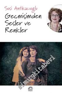 Geçmişimden Sesler ve Renkler -        2023