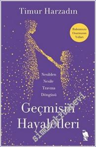 Geçmişin Hayaletleri : Nesilden Nesile Travma Döngüsü -        2023