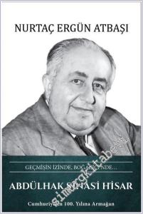 Geçmişin İzinde, Boğaziçi'nde - Abdülhak Şinasi Hisar  - Cumhuriyetin 100. Yılına Armağan CİLTLİ -        2024