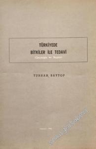 Geçmişte ve Bugün Türkiye'de Bitkiler ile Tedavi -        1984