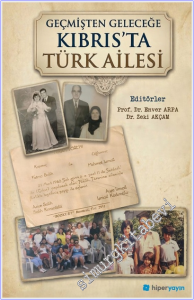 Geçmişten Geleceğe Kıbrıs'ta Türk Ailesi -