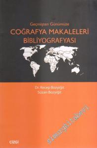 Geçmişten Günümüze Coğrafya Makaleleri Bibliyografyası -