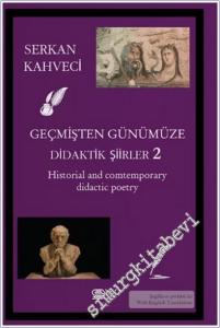 Geçmişten Günümüze Didaktik Şiirler - 2 = Historical and Contemporary Didactic Poetry -        2025