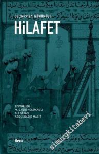 Geçmişten Günümüze Hilafet -        2019