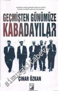 Geçmişten Günümüze Kabadayılar -