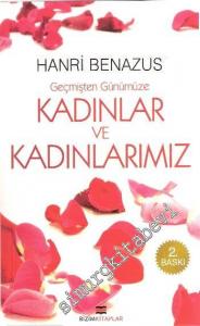 Geçmişten Günümüze Kadınlar ve Kadınlarımız -        2010