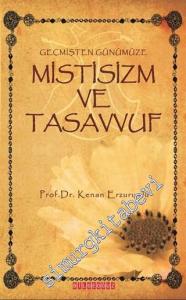 Geçmişten Günümüze Mistisizm ve Tasavvuf -