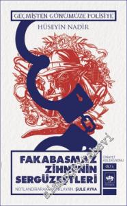 Geçmişten Günümüze Polisiye - Fakabasmaz Zihni'nin Sergüzeştleri Cinayet Koleksiyonu Cilt 4 -        2022