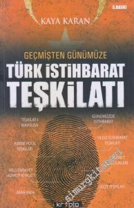 Geçmişten Günümüze Türk İstihbarat Teşkilatı -
