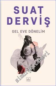 Gel Eve Dönelim -        2022